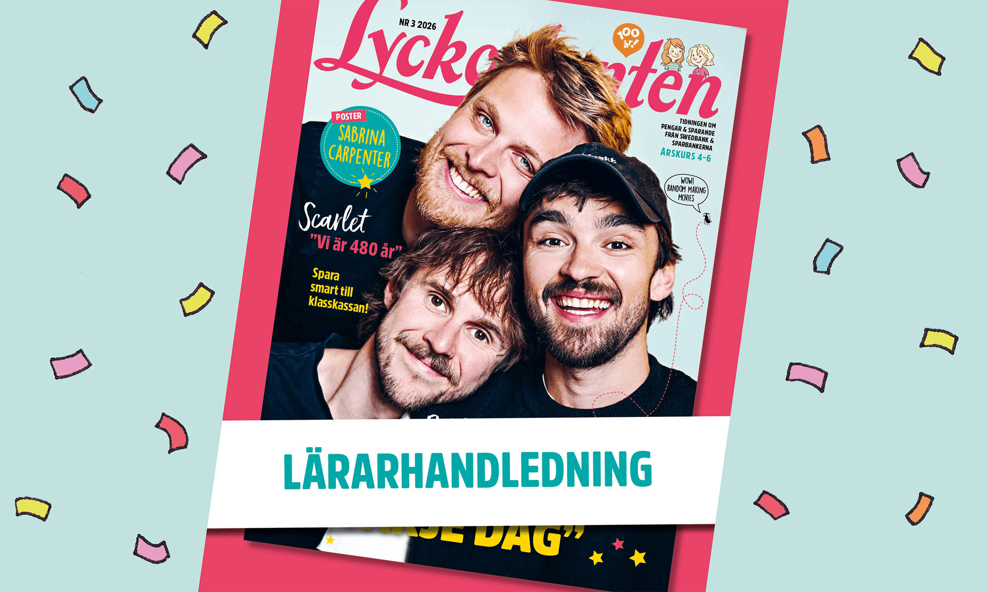 Bild på senaste numret av lyckoslanten + text med "Lärarhandledning'"
